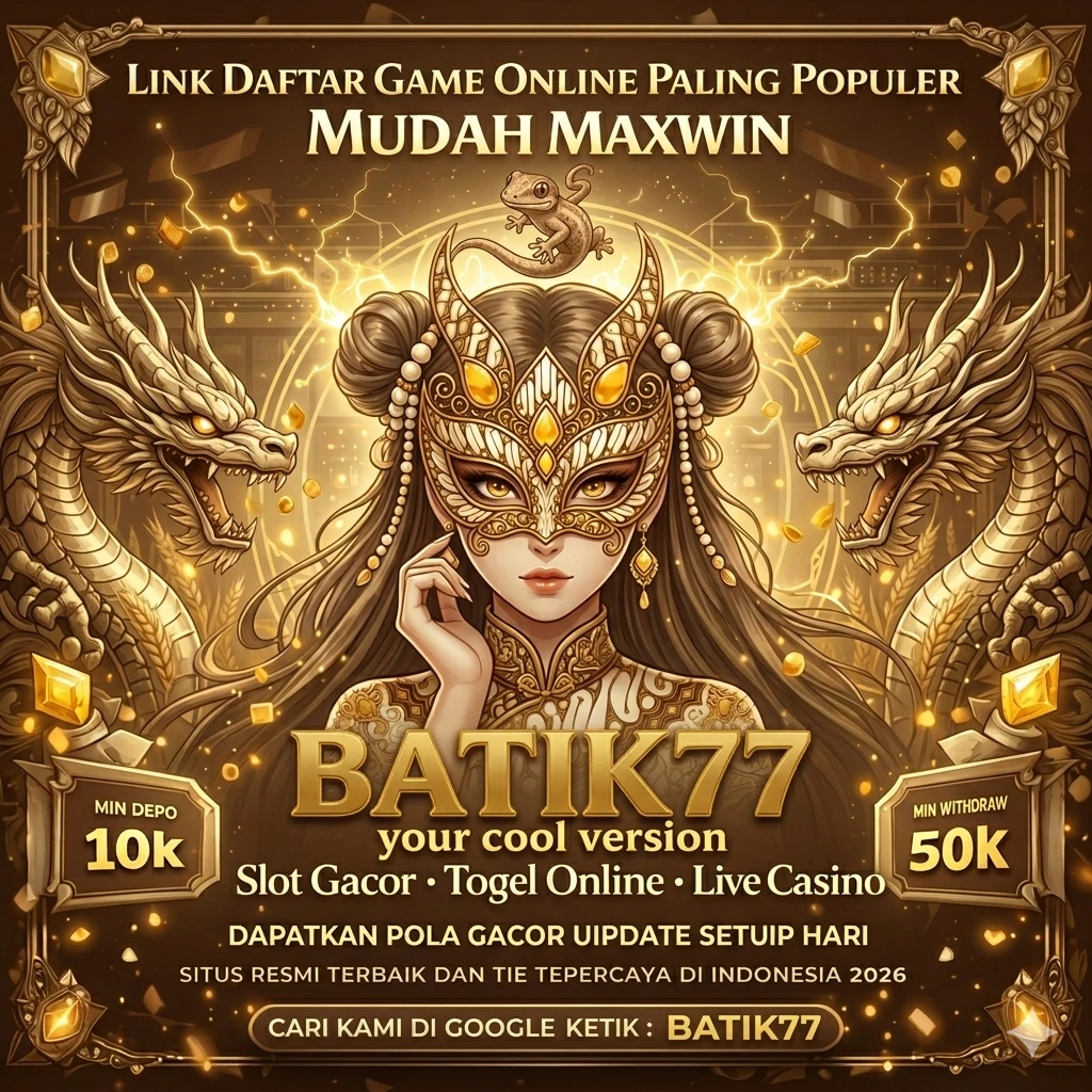 BATIK77 - Game Kasino Terbaik untuk Pengalaman Seru